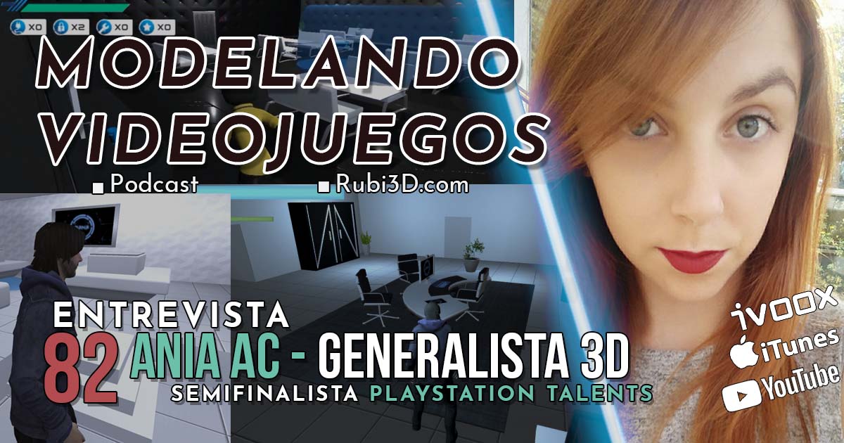 82. Entrevista a Ania Ac – Generalista 3D